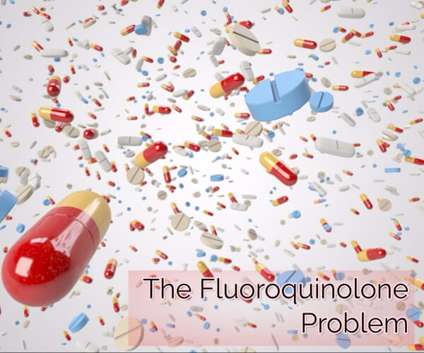 Inappropriate Antibiotics And The Fluoroquinolone Problem